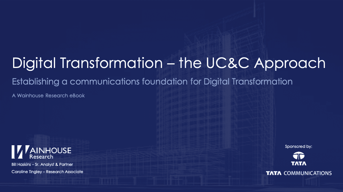 Digital Transformation – The UC &#038; C Approach