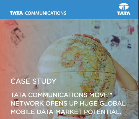 Tata Communications MOVE Network Opens Up Huge Global Mobile Data Market Potential