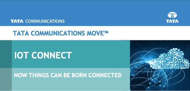 Tata Communications MOVE™ IoT Connect: How things can be born Connected