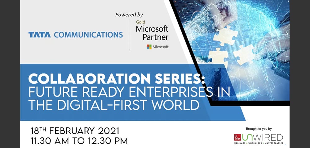 Collaboration Series: Future Ready Enterprises in the Digital-First World