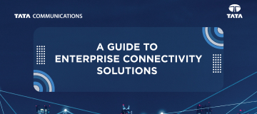 A Guide to Enterprise Connectivity